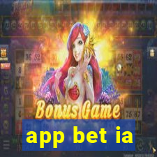 app bet ia